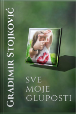 Sve Moje Gluposti