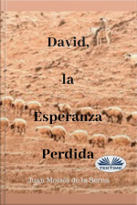David, La Esperanza Perdida