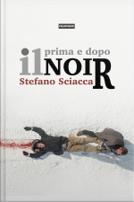 Prima E Dopo Il Noir
