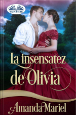 La Insensatez De Olivia