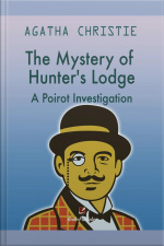 The Mystery Of Hunters Lodge: A Poirot Investigation