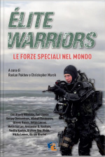 Élite Warriors: Le Forze Speciali Nel Mondo