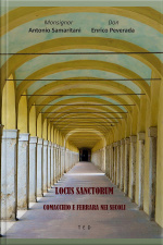 Locus Sanctorum: Comacchio E Ferrara Nei Secoli