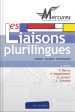 Les Liaisons Plurilingues: Lingue, Culture, Professioni