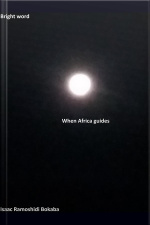 Bright Word: When Africa Guides