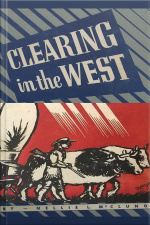 Clearing In The West: My Own Story