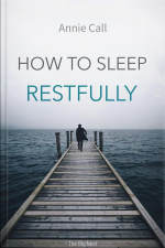 How To Sleep Restfully
