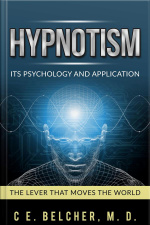 Hypnotism - Its Psychology And Application