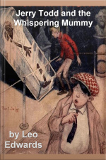 Jerry Todd And The Whispering Mummy