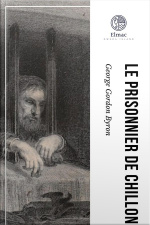 Le Prisonnier De Chillon