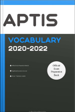 Aptis Vocabulary 2020 Edition: All Words You Should Know For Speaking And Writing/essay Parts Of Aptis Test