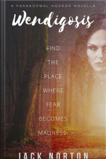 Wendigosis: A Paranormal Horror Novella