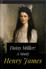 Daisy Miller: A Study