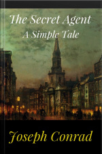 The Secret Agent A Simple Tale
