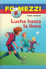 Fc Mezzi 2: Lucha Hasta La Línea