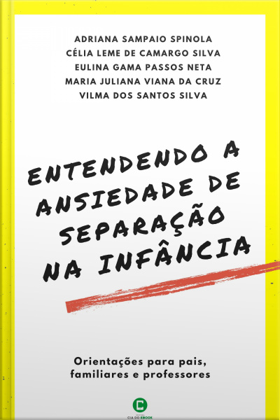 Entendendo A Ansiedade De Separação Na Infância