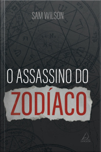 O Assassino do Zodíaco