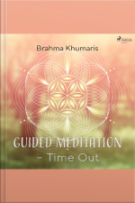 Guided Meditation – Time Out