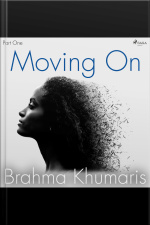 Moving On – Part One