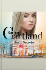 Duelo Secreto (a Eterna Coleção De Barbara Cartland 26)