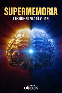 Supermemoria - Los que nunca olvidan