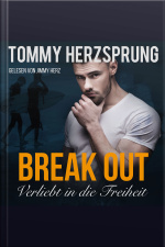 Break Out – Verliebt In Die Freiheit