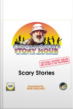 The Old Gray Gooses Story Hour The Worlds Most Beloved Storyteller Original Masters Series Re-mixed And Re-mastered Scary Stories