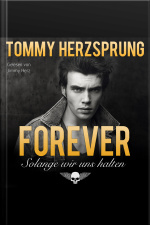 Forever – Solange Wir Uns Halten (gay Romance German Edition)
