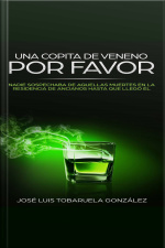 Una Copita De Veneno, Por Favor