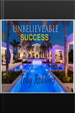 Unbelieveable Success - Book One