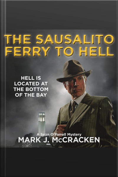 The Sausalito Ferry To Hell