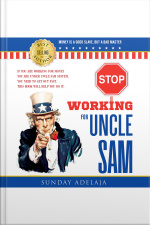 Stop Working For Uncle Sam