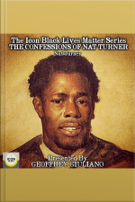 The Icon Black Lives Matter Series The Confessions Of Nat Turner