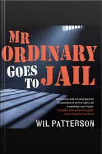 Mr Ordinary Goes To Jail