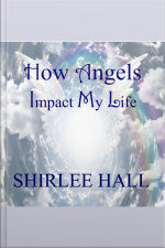 How Angels Impact My Life