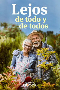 Lejos de todo y de todos