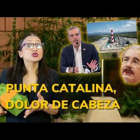 Punta Catalina, dolor de cabeza desde el primer día