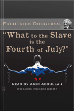 What To The Slave Is The Fourth Of July?