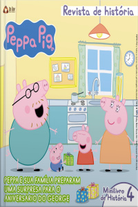 Peppa Pig - Peppa e sua família preparam uma surpresa para o aniversário do George