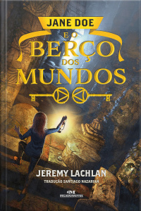 Jane Doe e o Berço dos Mundos