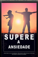 Supere a  Ansiedade