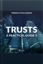 Trusts – A Practical Guide 5
