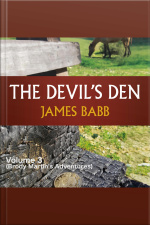The Devils Den Volume 3 (brody Martins Adventures)