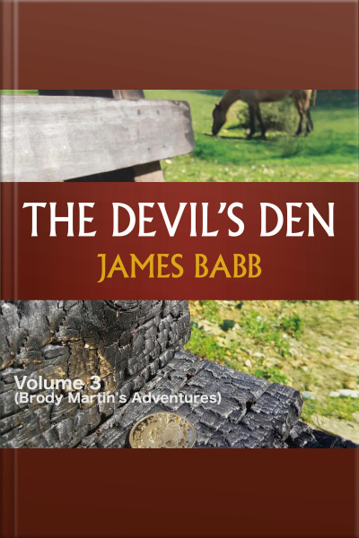 The Devils Den Volume 3 (brody Martins Adventures)