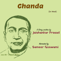 Chanda | A Story by Jaishankar Prasad | चंदा | जयशंकर प्रसाद की लिखी कहानी |
