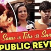 Sonu Ke Titu Ki Sweety PUBLIC REVIEW 