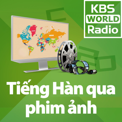 Ting Hàn Qua Phim Nh Kbs World Radio (cp Nht Hàng Ngày T Th 2 N Th 6)
