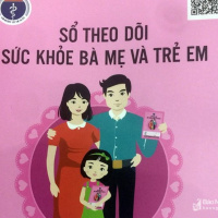 Sổ theo dõi sức khỏe bà mẹ và trẻ em sẽ thay thế sổ y bạ và các loại phiếu tiêm chủng