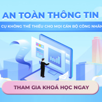 Kết nối công nghệ - Đảm bảo an toàn thông tin - Nâng cao kỹ năng và nhận thức từ phía người dùng