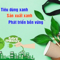 Chuyển đổi xanh - Tiêu dùng xanh – xu hướng tiêu dùng trong xã hội hiện đại 